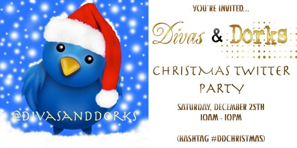 Divas and Dorks Christmas Party Tomorrow!