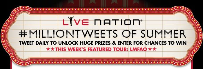 Live Nation Wants To Send You To The Hottest Concerts This Summer! #MillionTweets