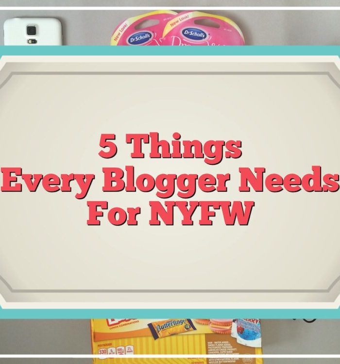 Five Things Every Blogger Needs For NYFW