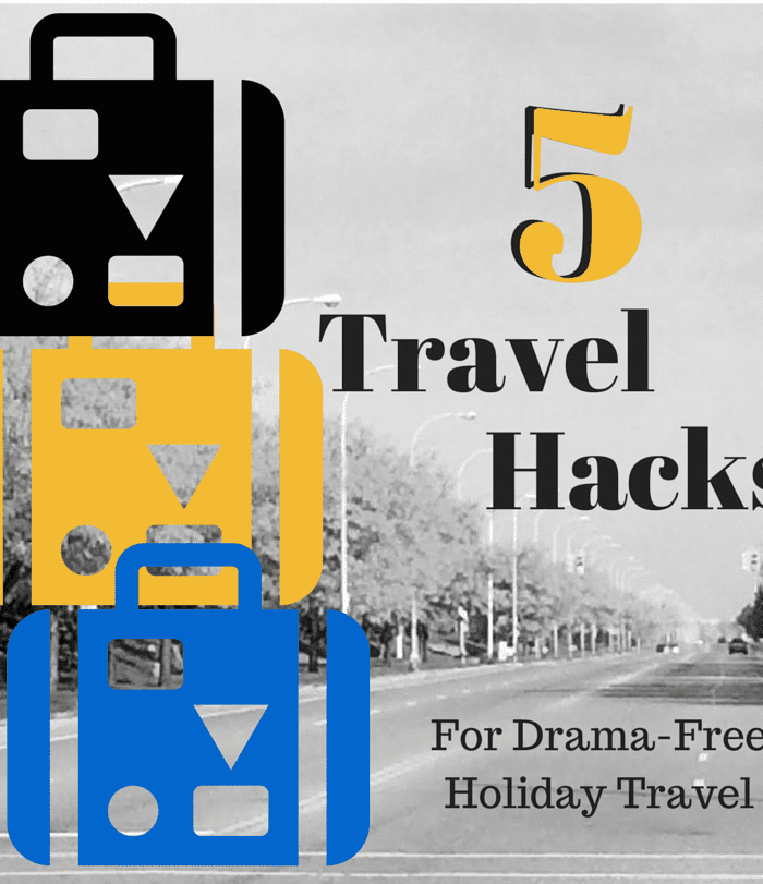 Five Travel Hacks For Drama-Free Holiday Travel