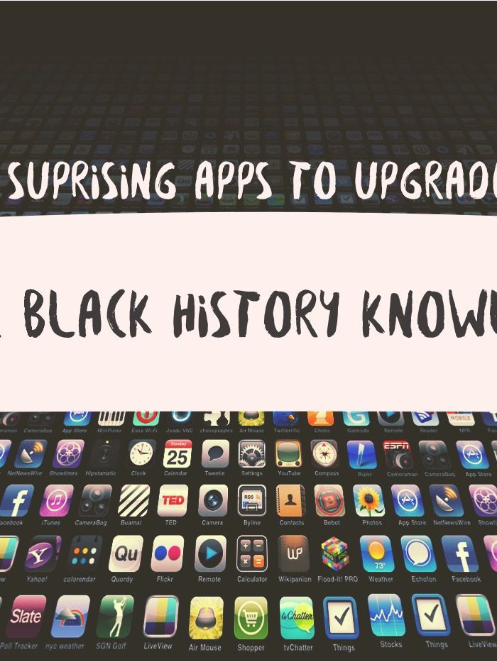 Stay Woke: 5 Suprising Apps to Upgrade Your Black History Knowledge